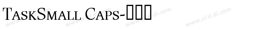 TaskSmall Caps字体转换